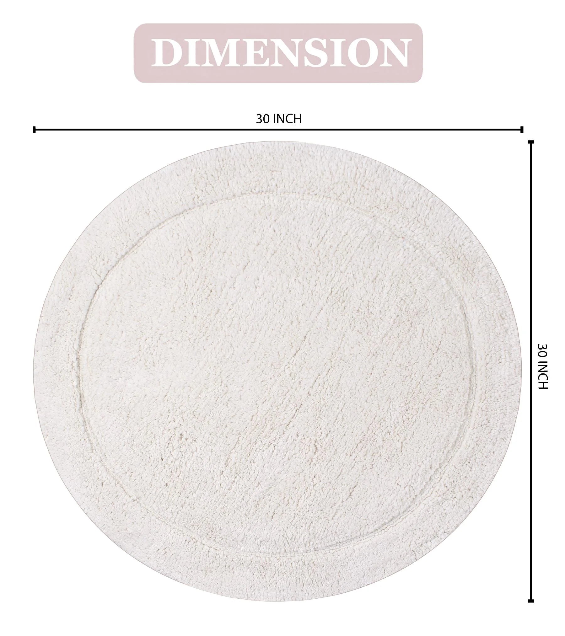 100% Cotton Tufted Bath Rug, Non-Slip, Machine Washable, 30" Round, Ivory O665