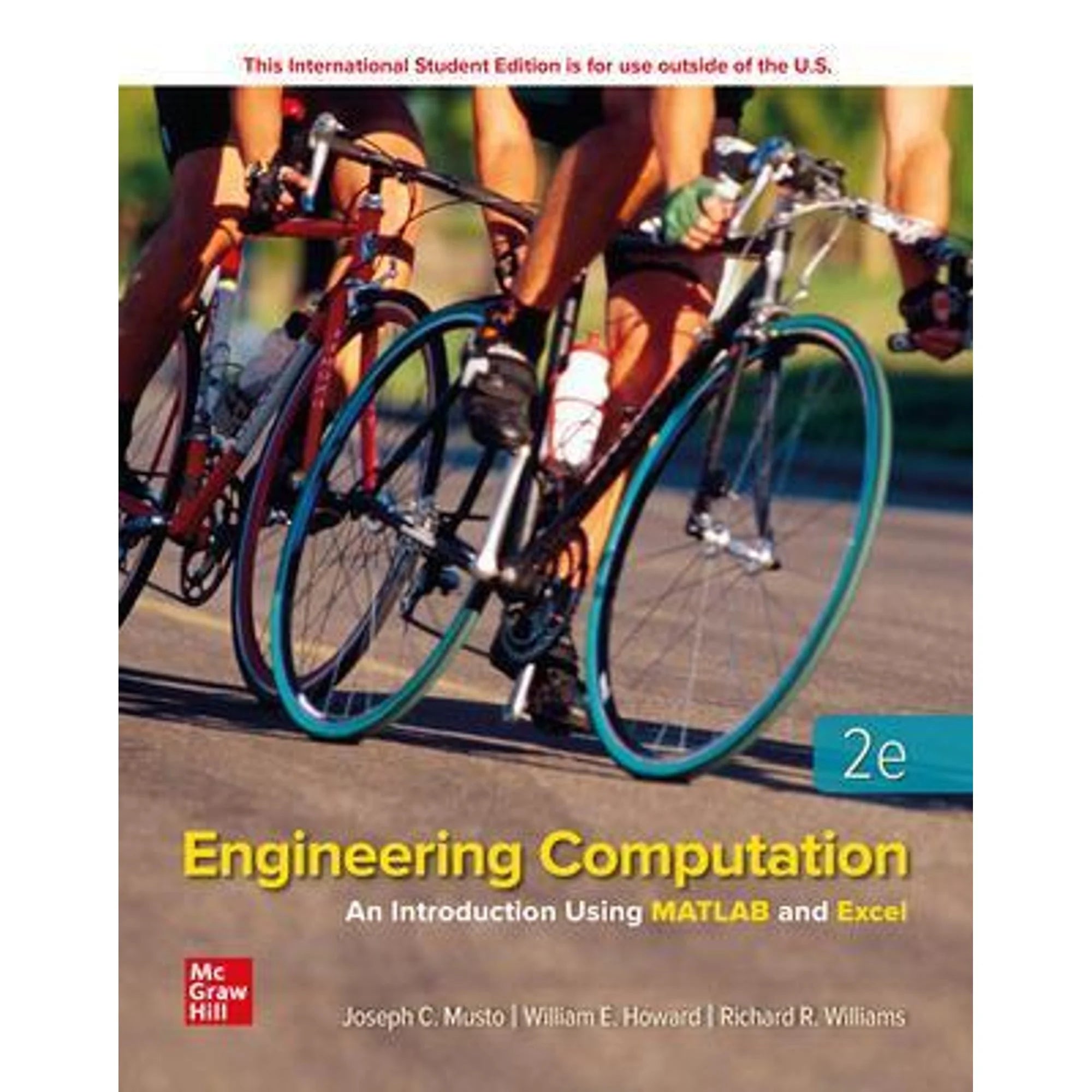 Pre-Owned Engineering Computation: An Introduction Using MATLAB and Excel (Paperback 9781260570717) by Joseph Musto, William Howard, Richard Williams